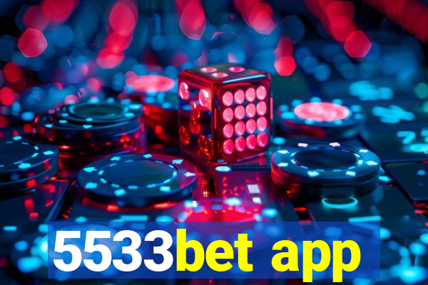5533bet app